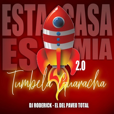 Esta Casa Es Mia 2.0 Tumbela Guaracha - Single