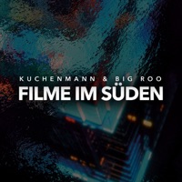 Filme im Süden - Single - Kuchenmann & Big Roo