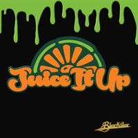 Juice It Up - Single - Blackillac