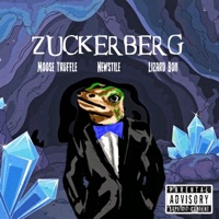 Zuckerberg (feat. Newstile & Lizard Boii) - Single - Moose Truffle