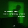 Hide from You (feat. Marc) [Helmo Remix] - Single