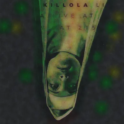 Live At 215 - EP - Killola