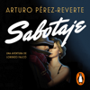 Sabotaje (Serie Falcó) - Arturo Pérez-Reverte