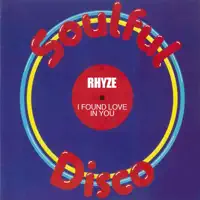 I Found Love in You (12" Club Mix) — Rhyze