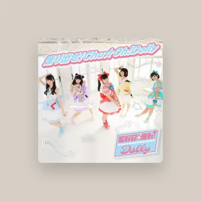 Listen to Chu☆Oh!Dolly, watch music videos, read bio, see tour dates & more!