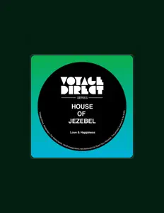 聆聽 House of Jezebel、觀看音樂影片、閱讀小傳、查看巡演日期等！