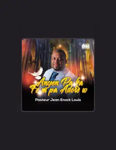 Jean Enock Louis dinle, müzik videolarını izle, biyografisini oku, tur tarihlerini ve daha fazlasını gör!