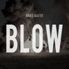 Blow - Single