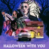 Halloween With You - Single