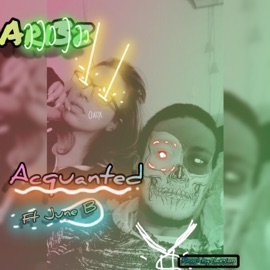 Acquanted (feat. June B) ARI3Z