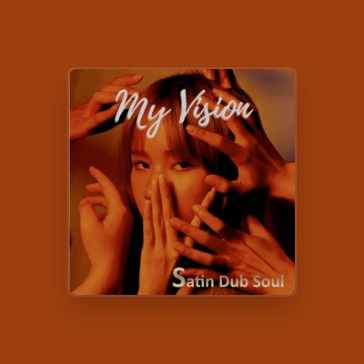 Listen to Satin Dub Soul, watch music videos, read bio, see tour dates & more!