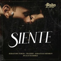 Siente - Single - Sebastian Tobon, Frasser & Sebastian Monroy