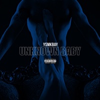 Unknown Baby - Single - Ysmkbay