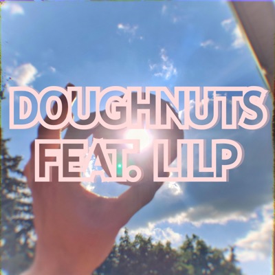 Doughnuts (feat. Lil P) - Single