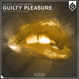 Guilty Pleasure (Aitor Blond Remix) CHRNS & Maynamic