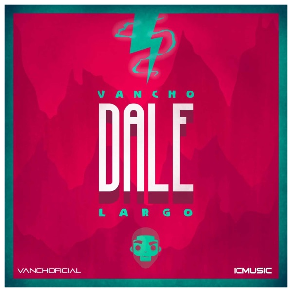 Dale (feat. Largo el Bajo)