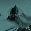 Enslaved