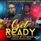 Get Ready (feat. Tony Kroos) - Famous Productionz lyrics