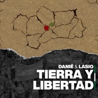 Tierra y libertad - Single - Danie & Lasio