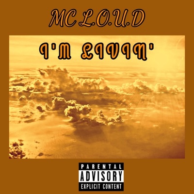 I'm Livin' - Single