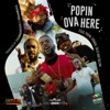 Popin Ova Here - Single