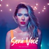 Será Você (Remix) - Single