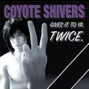 Coyote Shivers