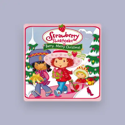 Listen to Strawberry Shortcake, watch music videos, read bio, see tour dates & more!