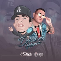 Deixa de Marra - Single - DJ Calixto & Mc Cyclope