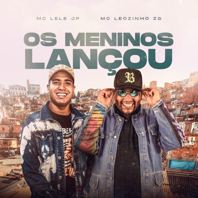 Os Meninos Lançou - Single