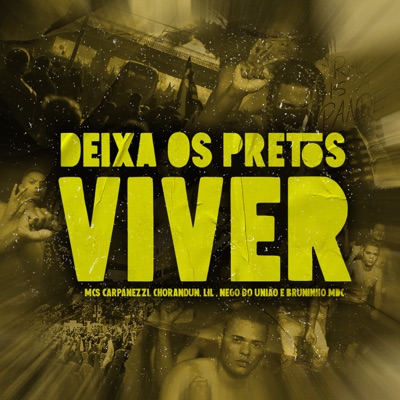 Deixa os Pretos Viver - Single