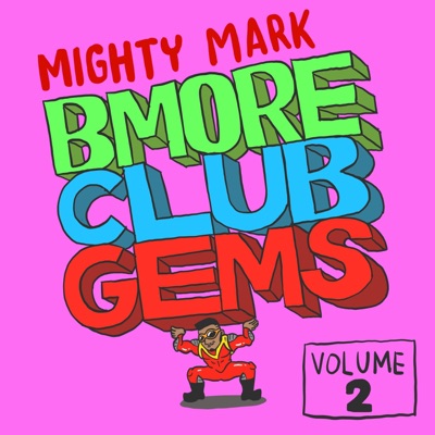 Bmore Club Gems, Vol. 2 - EP