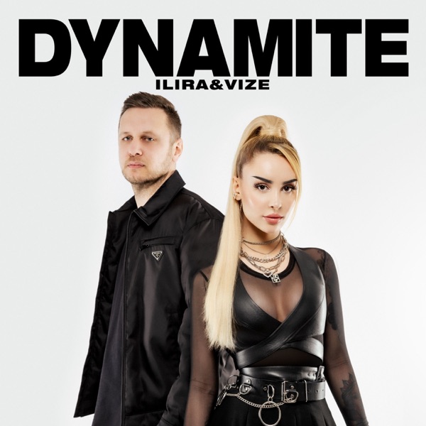 Ilira & Vize Dynamite