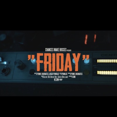 Friday (feat. Silent 313, Chuck Brilliant & Richie Bux) - Single