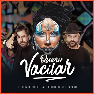 Quero Vacilar (feat. Fabio BigBoss & Papayo) - Single