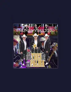收听 Los tres de la palma、观看音乐视频、阅读小传、查看巡演日期等 ！