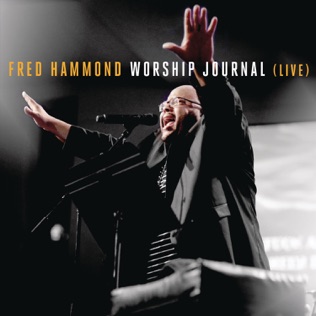 Fred Hammond More Love, More Power