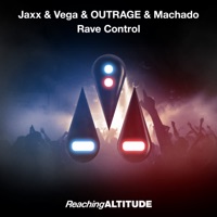 Rave Control - Single - Jaxx & Vega, Outrage & Machado