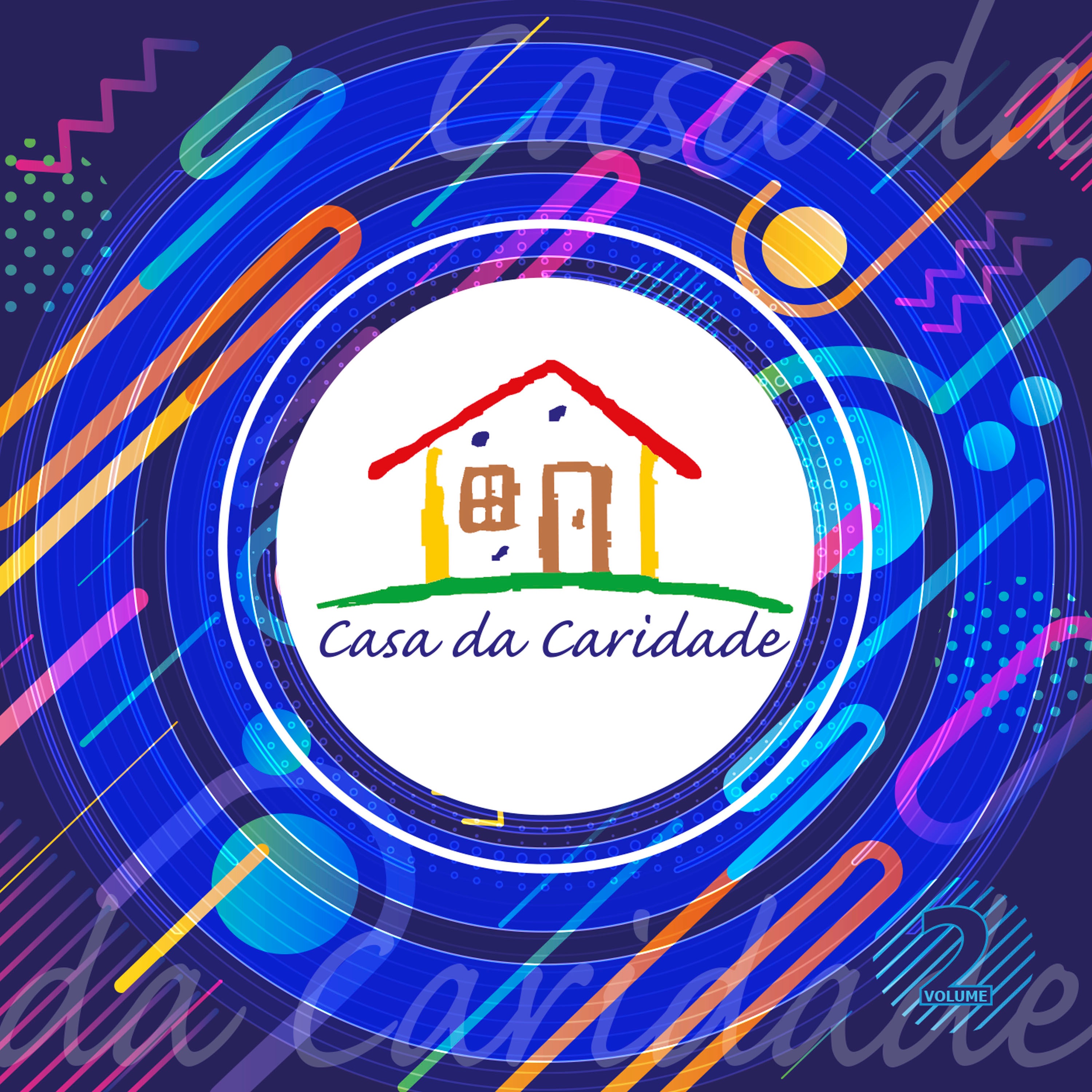 Casa da Caridade, Vol. 2