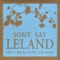 Spool - Some Say Leland lyrics