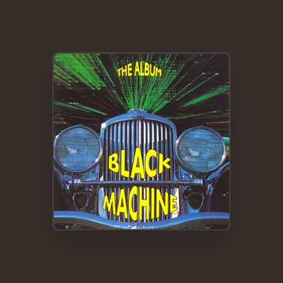 Listen to Black Machine, watch music videos, read bio, see tour dates & more!