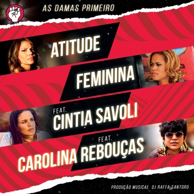 As Damas Primeiro (feat. Cintia Savoli & Carolina Rebouças) - Single