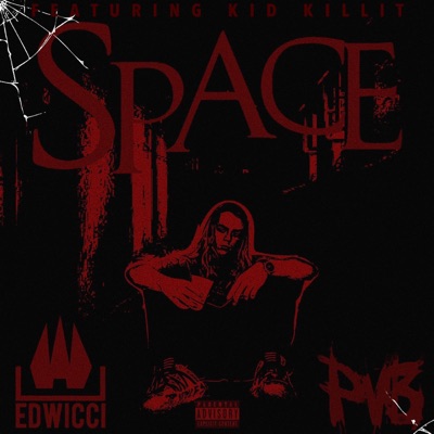 Space (feat. Kid Killit) - Single