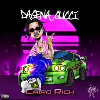 Dagena Gucci - Intro - Single - Cairo Rich