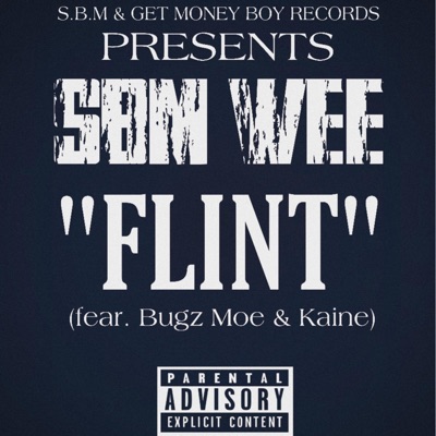 Flint (feat. Bugz Moe & Kaine) - Single