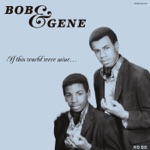 Bob & Gene - It's Not What You Know (It's Who You Know)