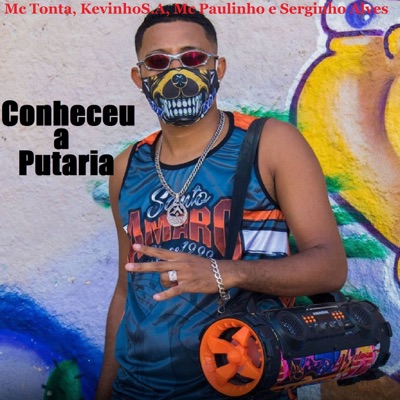 Conheceu a Putaria (feat. Serginho Alves) - Single