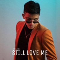 Still Love Me - Single - Ey Leon