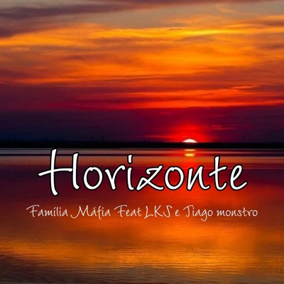 Horizonte (feat. LKS cdg & Tiago monstro) - Single