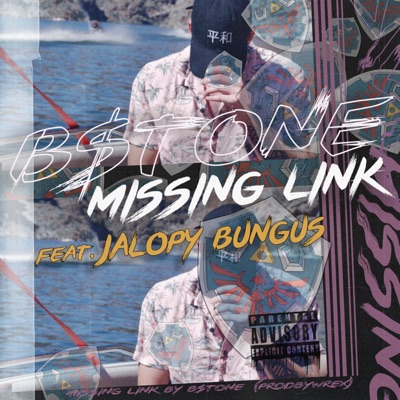 Missing Link (feat. Jalopy Bungus) - Single